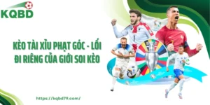 Kèo tài xỉu phạt góc
